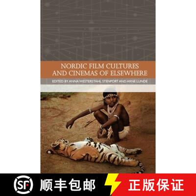 【3-4周达】Nordic Film Cultures and Cinemas of Elsewhere [9781474438063]