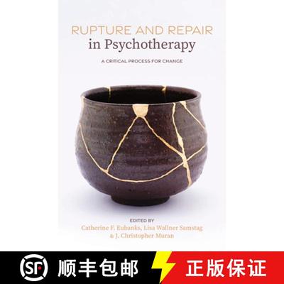 【3-4周达】Rupture and Repair in Psychotherapy: A Critical Process for Change [9781433836145]