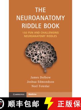 【3-4周达】The Neuroanatomy Riddle Book: 150 Fun and Challenging Neuroanatomy Riddles [9781009527415]