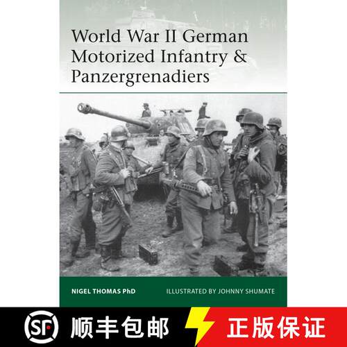 【3-4周达】World War II German Motorized Infantry & Panzergrenadiers [9781472819437]