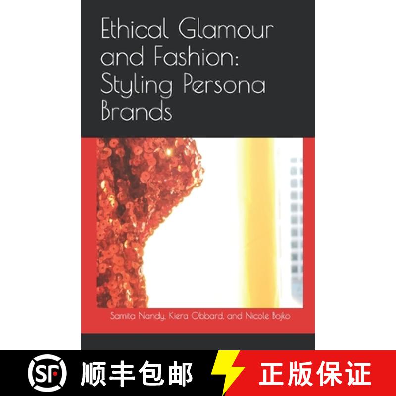 【3-4周达】Ethical Glamour and Fashion: Styling Persona Brands [9781775309635]