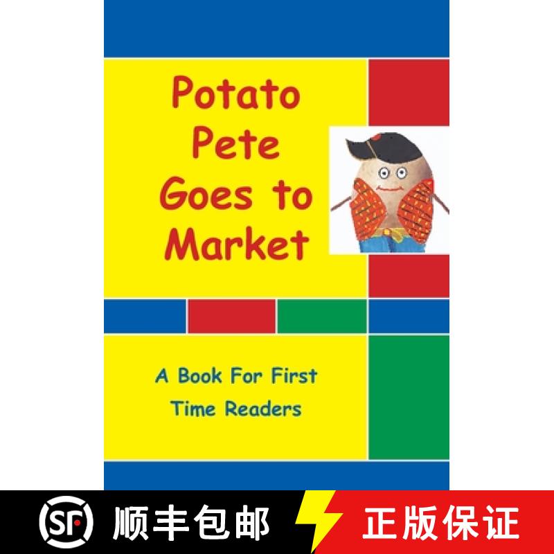 【2-3周达】Potato Pete Goes To Market: For First Time Readers [9780648083634]