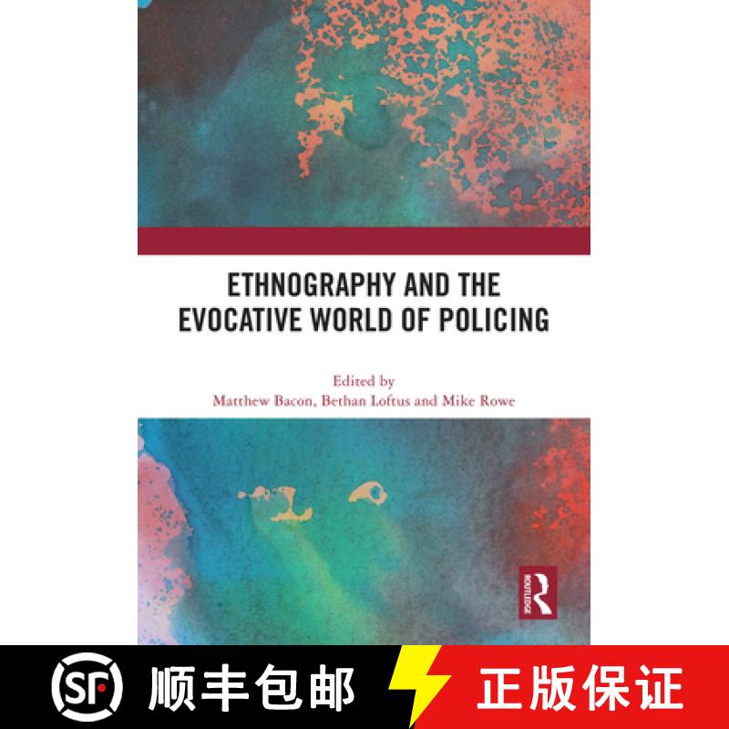 【3-4周达】Ethnography and the Evocative World of Policing [9781032595887]
