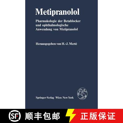 【3-4周达】Metipranolol: Pharmakologie der Betablocker und ophthalmologische Anwendung von Metipranolol [9783709187104]