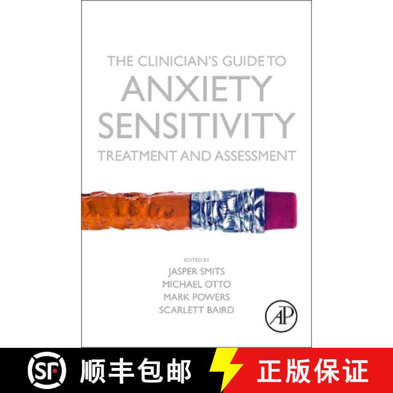 【3-4周达】The Clinician's Guide to Anxiety Sensitivity Treatment and Assessment [9780128134955] - 实物图
