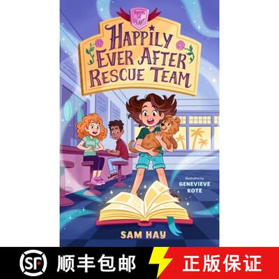 【3-4周达】Happily Ever After Rescue Team: Agents of H.E.A.R.T. [9781250798305]