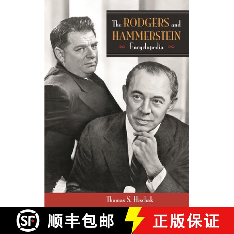 【3-4周达】The Rodgers and Hammerstein Encyclopedia [9780313341403]