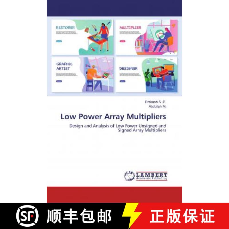 预订 Low Power Array Multipliers [9786200463524]