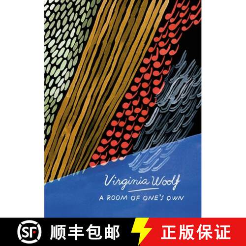 一间只属于自己的房间 Room of One's Own and Three Guineas (Vintage Classics Woolf Series): Virginia Woolf [9781784870874]