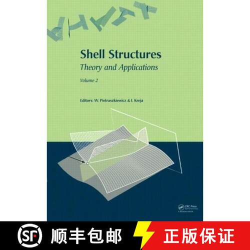 【3-4周达】精装 Shell Structures: Theory and Applications (Vol. 2): Proceedings of the 9th Ssta Confe... [9780415548830]