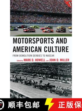 【3-4周达】Motorsports and American Culture : From Demolition Derbies to NASCAR [9781442230965]