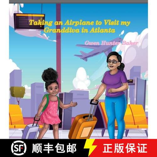 【3-4周达】Taking an Airplane to Visit my  Granddiva in Atlanta [9781941247464]