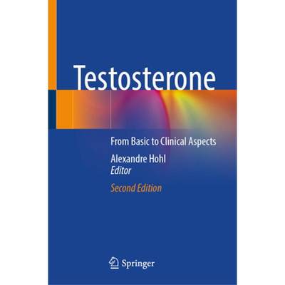 【4周达】Testosterone: From Basic to Clinical Aspects [9783031315008]