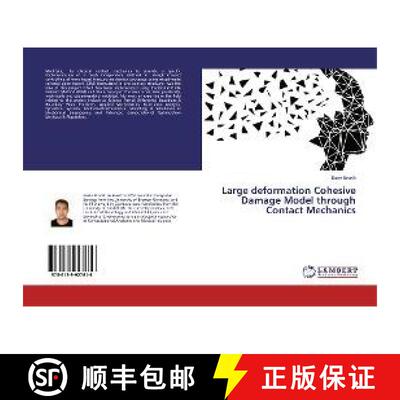 预订 Large deformation Cohesive Damage Model through Contact Mechanics [9786139927616]