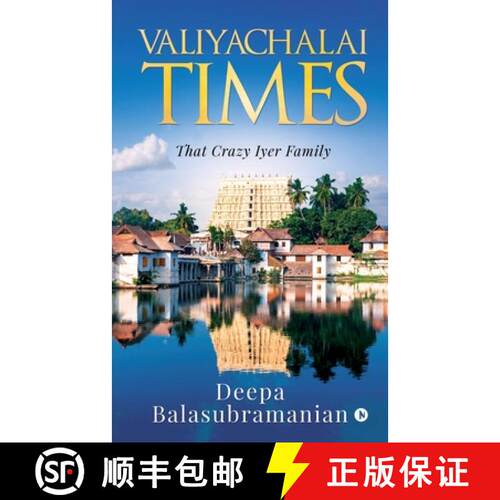 【3-4周达】Valiyachalai Times: That Crazy Iyer Family [9781645878421]