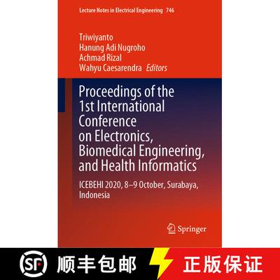 【3-4周达】精装 Proceedings of the 1st International Conference on Electronics, Biomedical Engineerin... [9789813369252]