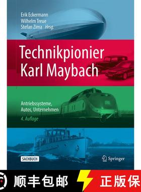 【3-4周达】Technikpionier Karl Maybach: Antriebssysteme, Autos, Unternehmen (4., korr. Auflage 2022) [9783658370640]