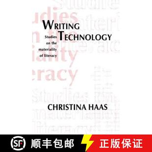 【3-4周达】Writing Technology : Studies on the Materiality of Literacy [9780805819946]