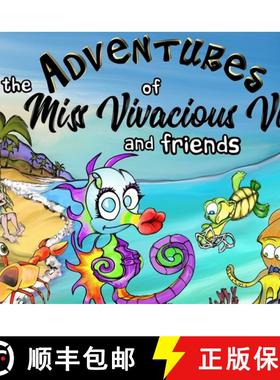预订 The Adventures of Miss Vivacious Vi and Friends: The Predicament in the Bay [9780578343549]