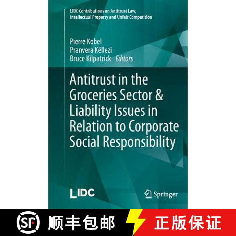 【3-4周达】Antitrust in the Groceries Sector & Liability Issues in Relation to Corporate Social Respo... [9783662526224]