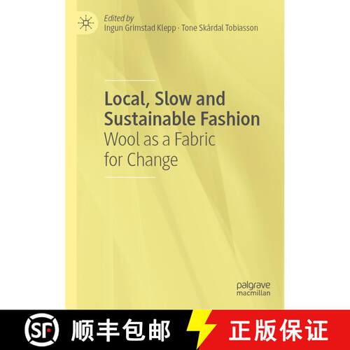 【3-4周达】精装 Local, Slow and Sustainable Fashion : Wool as a Fabric for Change [9783030882990]