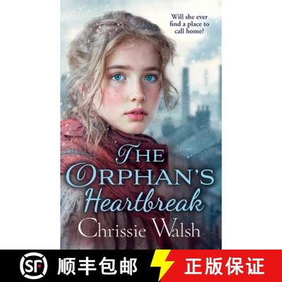 【3-4周达】Orphan’s Heartbreak: The BRAND NEW utterly heartbreaking story of love and loyalty throug... [9781785134890]