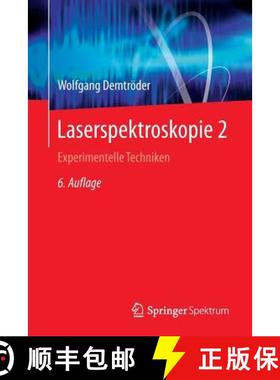 【3-4周达】Laserspektroskopie 2: Experimentelle Techniken (6., neu bearb. und akt. Aufl. 2013. Nachdr... [9783662442166]