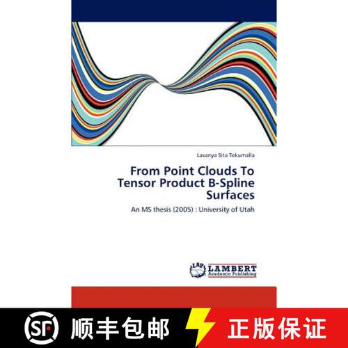 【3-4周达】From Point Clouds to Tensor Product B-Spline Surfaces [9783848418374]