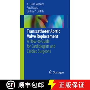 Replacement and Valve Transcatheter Cardiac Cardiologists How Surgeons Guide Aortic for 4周达 9783319933955