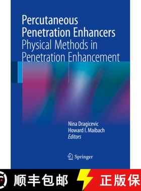 【3-4周达】Percutaneous Penetration Enhancers Physical Methods in Penetration Enhancement [9783662532713]