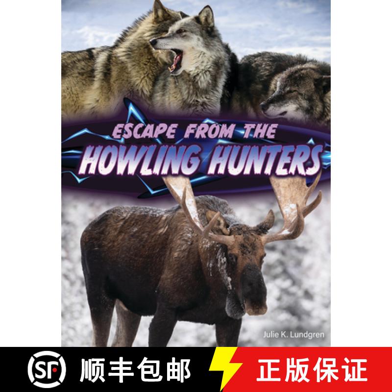【3-4周达】Escape from the Howling Hunters [9781668964705]