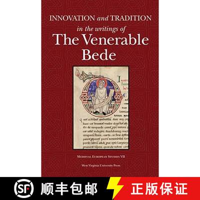 【3-4周达】INNOVATION AND  TRADITION IN THE WRITINGS OF THE VENERABLE BEDE [9781933202099]