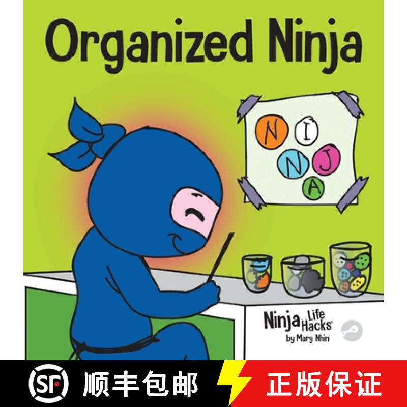 预订 Organized Ninja : A Children's Book About Organization and Overcoming Messy Habits [9781951056445]