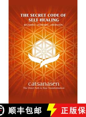 【3-4周达】THE SECRET CODE OF  SELF HEALING: BEGGINING - DEEPENING - LIBERATION [9788409228218]