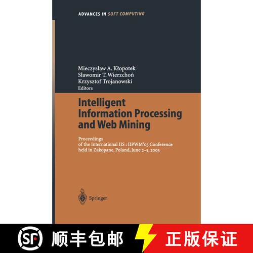 【3-4周达】Intelligent Information Processing and Web Mining : Proceedings of the International IIS: ... [9783540008439]