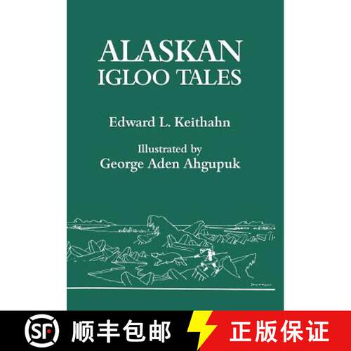 【3-4周达】Alaskan Igloo Tales (Reprint Edition) [9781616461997]