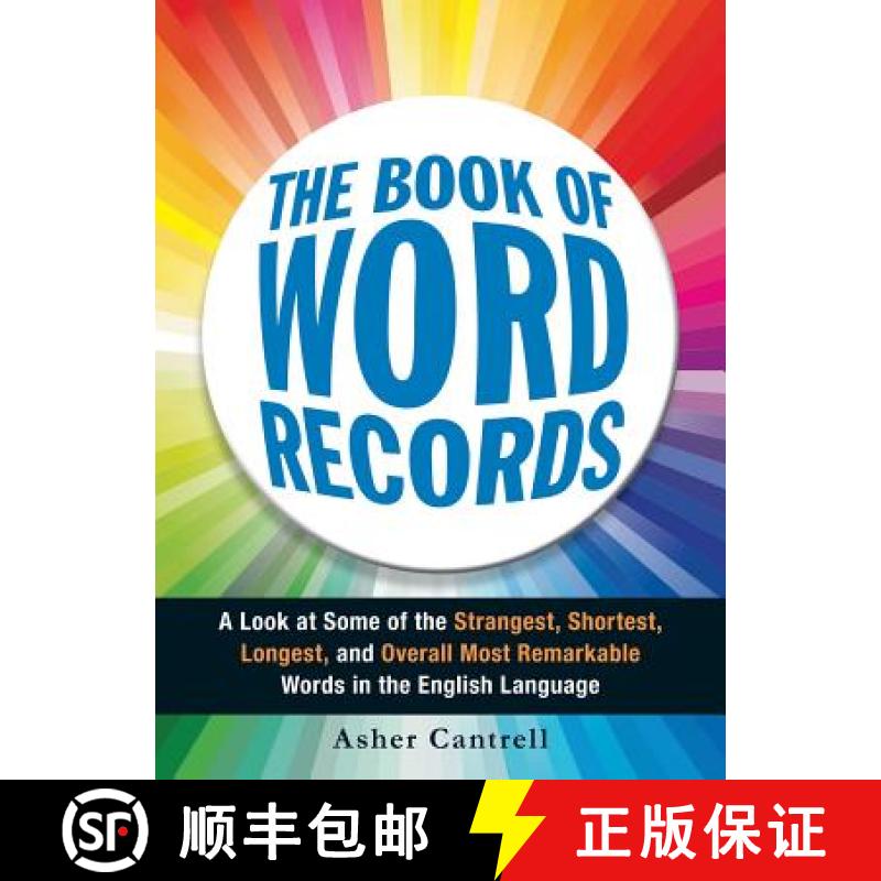 【3-4周达】The Book of Word Records: A Look at Some of the Strangest, Shortest, Longest, and Overall ... [9781440563300]