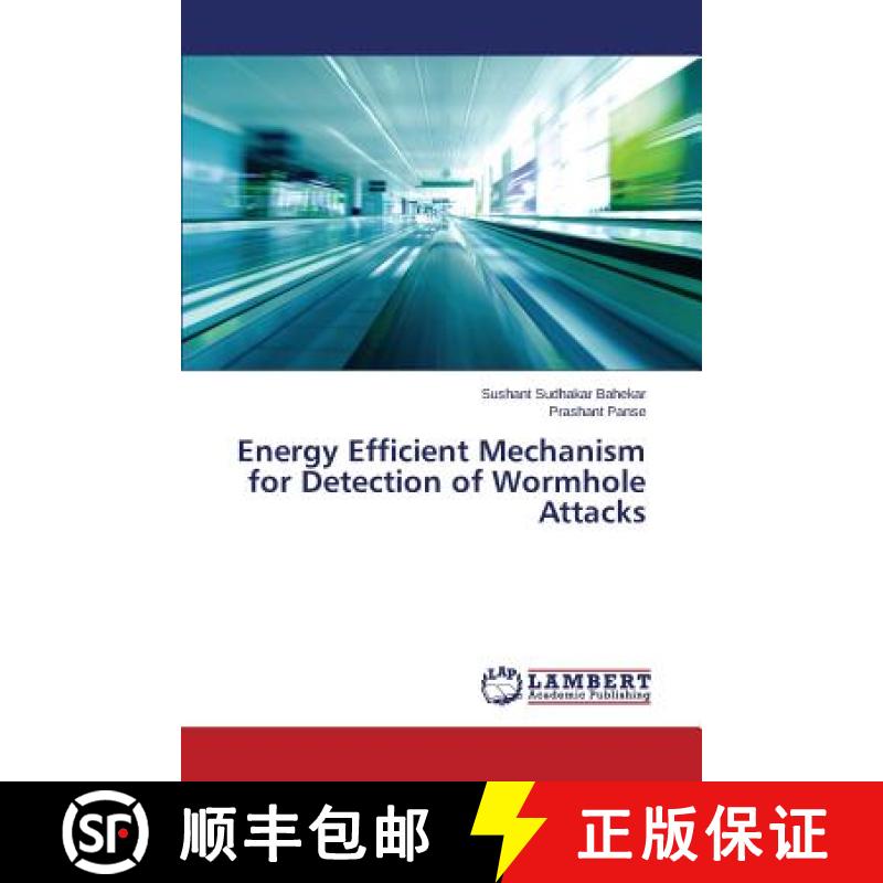 预订 Energy Efficient Mechanism for Detection of Wormhole Attacks [9783659628283]