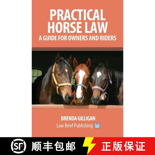 【3-4周达】Practical Horse Law: A Guide for Owners and Riders [9781911035367]