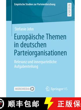 【3-4周达】Europäische Themen in deutschen Parteiorganisationen : Relevanz und innerparteiliche Aufg... [9783658347963]