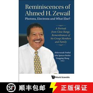 H.Zewail Portrait Photons Ahmed Reminiscences from Electrons Close... What Else? 4周达 9789813231658 and