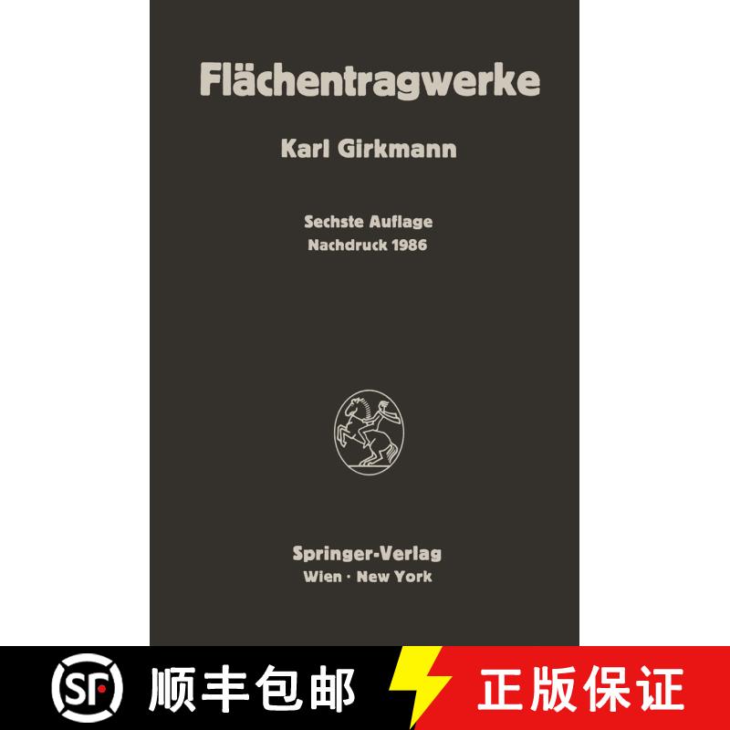 【3-4周达】Flächentragwerke : Einführung in die Elastostatik der Scheiben, Platten, Schalen und Fal... [9783709180976] - 实物图