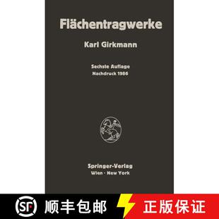 【3-4周达】Flächentragwerke : Einführung in die Elastostatik der Scheiben, Platten, Schalen und Fal... [9783709180976]