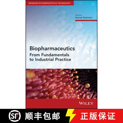 【3-4周达】精装 Biopharmaceutics: From Fundamentals To Industrial Practice [Wiley化学化工] [9781119678281]