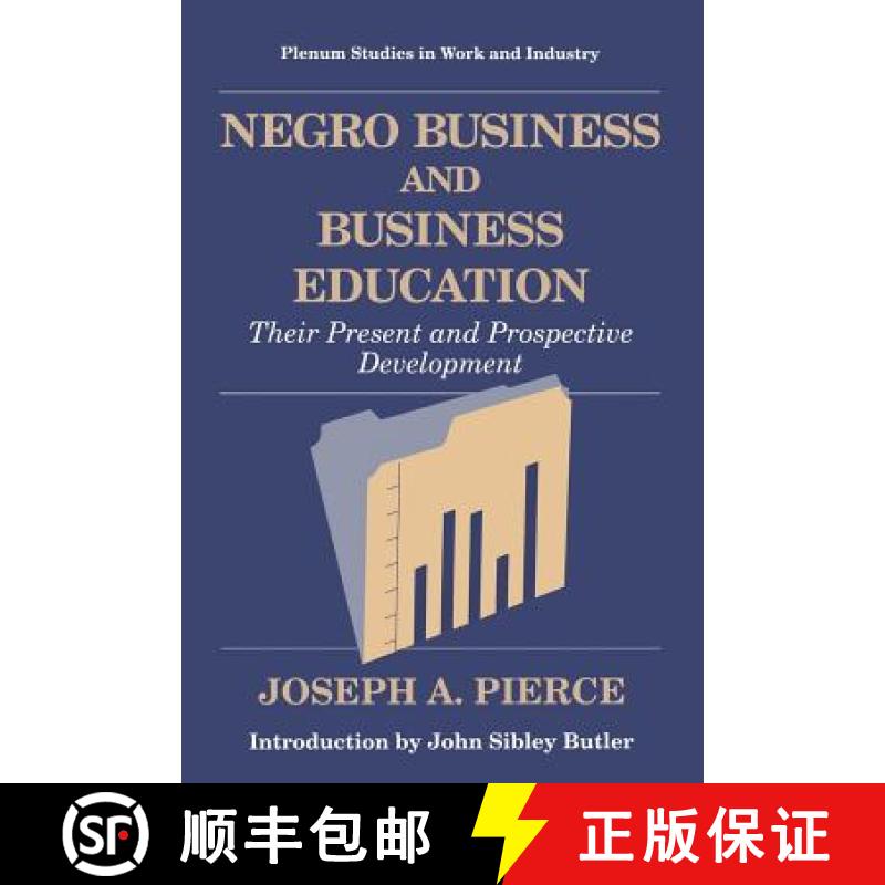 【3-4周达】Negro Business and Business Education : Their Present and Prospective Development [9781489910752]