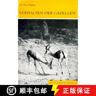 【3-4周达】Verhalten der Gazellen [Behaviour of Gazelles] [9783894327705]