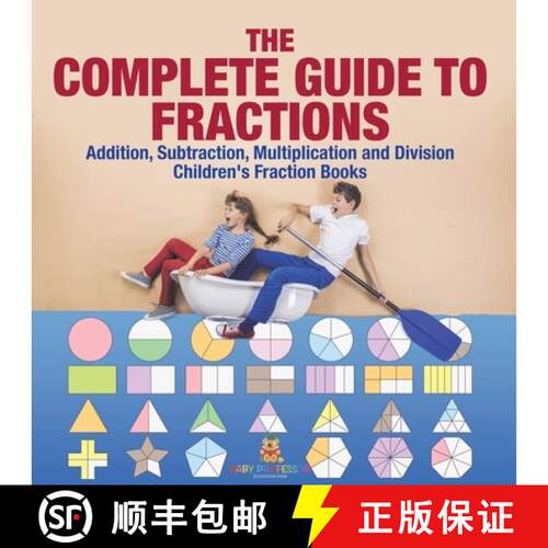 【3-4周达】The Complete Guide to Fractions : Addition, Subtraction, Multiplication and Division | Chi... [9798869441737]
