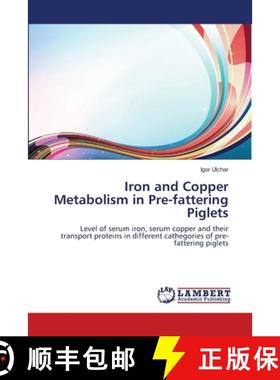 预订 Iron and Copper Metabolism in Pre-fattering Piglets [9783659165672]