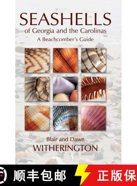 【3-4周达】Seashells of Georgia and the Carolinas: A Beachcomber's Guide [9781561644971]