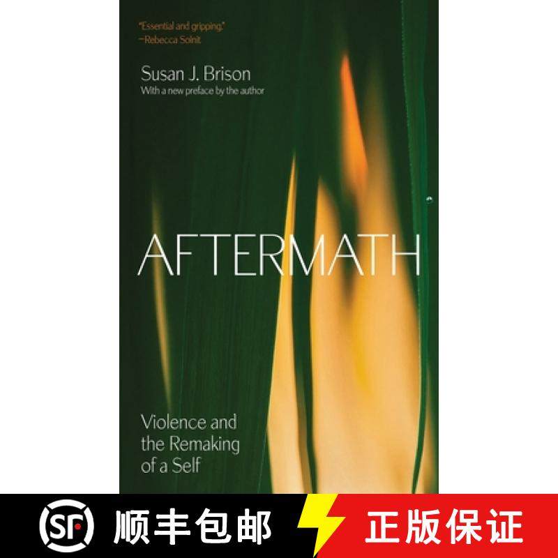 现货 创伤：暴力和自我重塑 Aftermath: Violence and the Remaking of a Self [9780691244679]